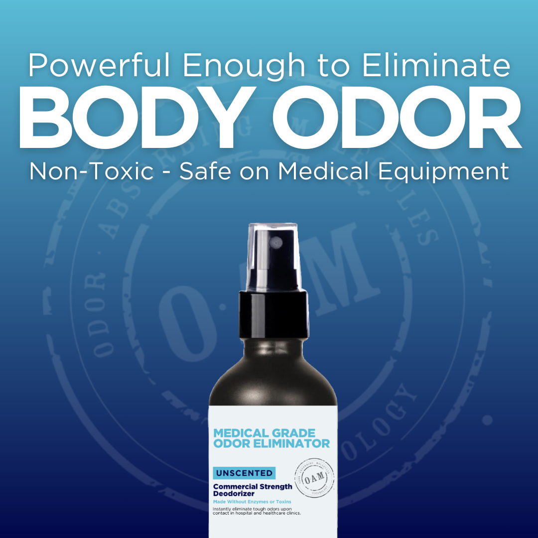 Powerful enough to eliminate body odor. Non-Toxic, safe to use on all medical equipment, fabrics, and surfaces.